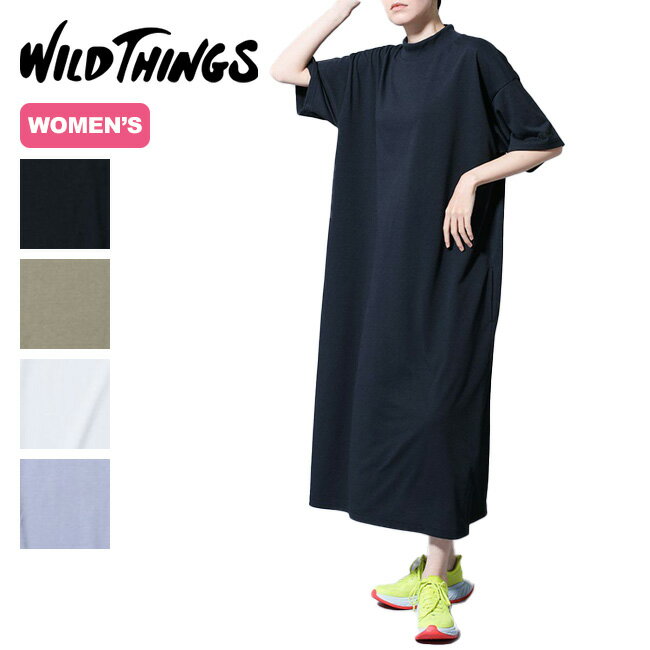 ワイルドシングス トゥルードライモックネックワンピース WILD THINGS TRUEDRY MOCKNECK ONEPIECE レディース WTW22013SU 半袖ワンピ ロングドレス キャンプ アウトドア 【正規品】