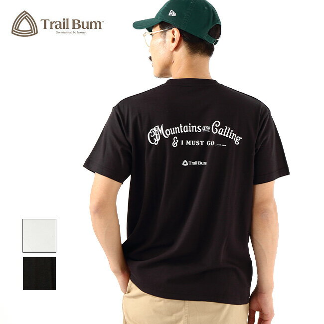 トレイルバム オーガニックコットンプリントTシャツ（マウンテンズ アー コーリング） TRAIL BUM ORGANIC COTTON PRINT T-SHIRITS MOUNTAIN ARE CALLING TB040016 トップス 半袖 キャンプ アウトドア フェス