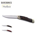【GWまとめ買いクーポン】【SALE Max30%OFF】ベアボーンズ NoBoxシングルブレードナイフ BAREBONES NoBox Single Blad...