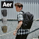 エアー シティーパック Aer City Pack バッグ リュックサック バックパック トラベル 旅行 通勤 おしゃれ ビジネス キャンプ アウトドア 【正規品】