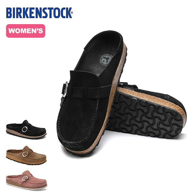 ビルケンシュトック バックリー スエードレザー[ナロー]【ウィメンズ】 BIRKENSTOCK Buckley Women's クロッグクロッグ サンダル 靴 くつ キャンプ アウトドア 【正規品】