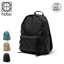 【SALE 40%OFF】ホーボー エブリデイバックパック ナイロンオックスフォード hobo EVERYDAY BACKPACK NYLON OXFORD HB-BG4009 リュック ザック シンプル 旅行 アウトドア キャンプ フェス 【正規品】