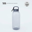 ムラコ ウォーターボトル 500ml muraco water bottle DR0060 水筒 クリアボトル マイボトル キャンプ アウトドア フェス 【正規品】