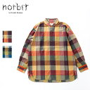 ノービット ブロックチェックシャツ norbit HNSH-038 トップス アウター シャツ チェックシャツ キャンプ アウトドア 【正規品】