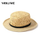 サブライム ベルトボーターハット Sublime BELT BOATER HAT SB231-0419 麦わら帽子 リボン 夏 日よけ ピクニック アウトドア キャンプ 【正規品】