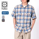 ホーボー コットンフランネルヴィンテージウォッシュ チェックS/Sシャツ hobo CHECK S/S SHIRT COTTON FLANNEL VINTAGE WASH メンズ HB-S4102 カジュアル ポケット 半袖 アウトドア キャンプ フェス 【正規品】