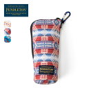 【GWまとめ買いクーポン】【SALE Max30%OFF】ペンドルトン トールポーチ PENDLETON PDT-000-233040 カトラリーケース ペンケ...
