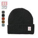 【GWまとめ買いクーポン】トポデザイン ワッチキャップ TOPO DESIGNS ユニセックス メンズ レディース キャップ 帽子 トラベル 旅行 おしゃれ キ...