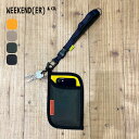 【SALE Max20%OFF】ウィークエンダー スマートフォンサック WEEKEND(ER) SMARTPHONE SACK スマホ ポーチ 収納 iphone14pro 携帯 おしゃれ キャンプ アウトドア