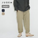 【ラスト1点】【SALE 20%OFF】ジュゲム エクスプローラートラウザー2 JUGEM EXPLORE TROUSER 2 ユニセックス メンズ ウィメンズ...