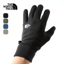 【SALE Max35%OFF】ザ・ノース・フェイス ノースフェイス イーチップグローブ THE NORTH FACE ETIP GLOVE メンズ レディース...