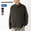 【SALE 15%OFF】ミーンズワイル ハーフジップ プルオーバーSH meanswhile Half-zip Pullover SH メンズ MW-SH25103 長袖シャツ カジュアル リネンライク ジャケット 速乾 ロングスリーブ トップス おしゃれ キャンプ アウトドア