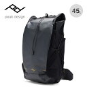 ピークデザイン アウトドアバックパック 45L Peak Design Backpack 45L BABP-45-BK-1 リュック ザック 鞄 カスタマイズ ...
