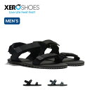ゼロシューズ Dトレイル メンズ XEROSHOES メンズ ベアフットサンダル 軽量 素足感覚 裸足感覚 フェス 靴 おしゃれ キャンプ アウトドア