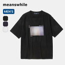 ミーンズワイル アブストラクトフォトグラフTee meanswhile Abstract Photograph Tee メンズ MW-CT25106 プリントTシャツ グラフィック ティシャツ 半袖 カットソー トップス おしゃれ キャンプ アウトドア