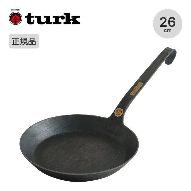 ターク クラシックフライパン 5号 26cm Turk Classic frying pan 26cm フライパン 鉄 一体型 直火 IH対応 オーブン可 キャンプ アウトドア 【正規品】