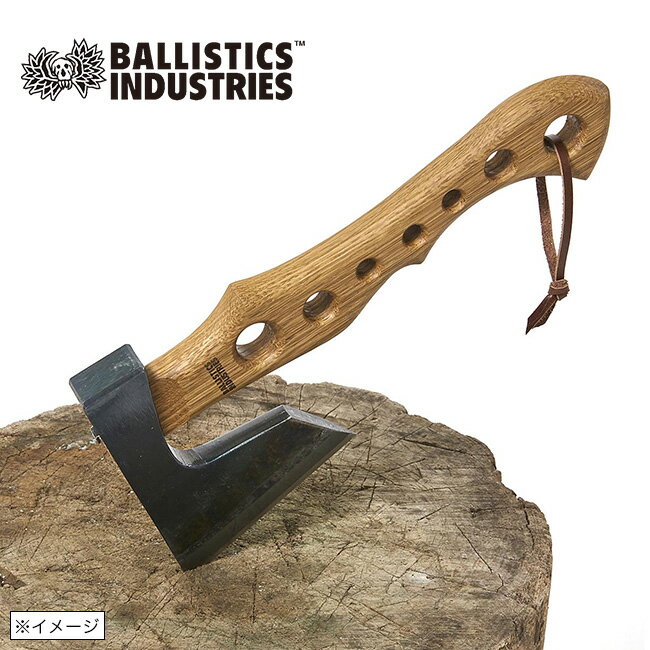 バリスティクス ドリルドハンドAXE(MASAKARI) Ballistics DRILLED HAND AXE BSPC-027 斧 薪割り 斧刃 焚火 焚き火 アックス キャンプ アウトドア