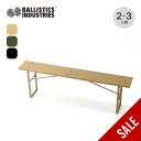 【SALE Max50%OFF】バリスティクス ブリティッシュアーミーベンチ Ballistics BRITISH ARMY BENCH BLA-2401 ベン...
