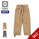 【SALE 70%OFF】ホーボー イージーパンツ コットンスウェット ヴィンテージウォッシュ メンズ hobo EASY PANTS COTTON SWEAT VINTAGE WASH MEN'S HB-P4001 長ズボン ロングパンツ おしゃれ キャンプ アウトドア