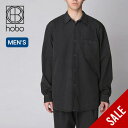 【SALE 50%OFF】ホーボー L/Sシャツコットンウェザークロス オーバーダイド hobo L/S SHIRT COTTON WEATHER CLOTH OVERDYED メンズ HB-S4402 長袖 ロングスリーブ カジュアルシャツ おしゃれ キャンプ アウトドアウェア
