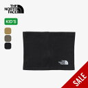 【SALE 20%OFF】ザ・ノース・フェイス ノースフェイス マイクロフリースネックゲイター【キッズ】 THE NORTH FACE Micro Fleece...