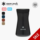 【SALE 25%OFF】スノーピーク ステンレス真空ボトルタイプT350 snow peak TW-350 水筒 タンブラー ボトル 保冷 保温 ステンレス ...