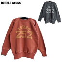 DUBBLEWORKS Lot 83003-04 LORAS 252プリントピグメントダイ加工スウェットFADED PRINTS SWEAT SHIRTS DU...