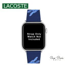 RXe fB[X Y u[ AbvEHb` 42mmE44mm p VR Lacoste Apple WatchXgbv2050017-42/44mm