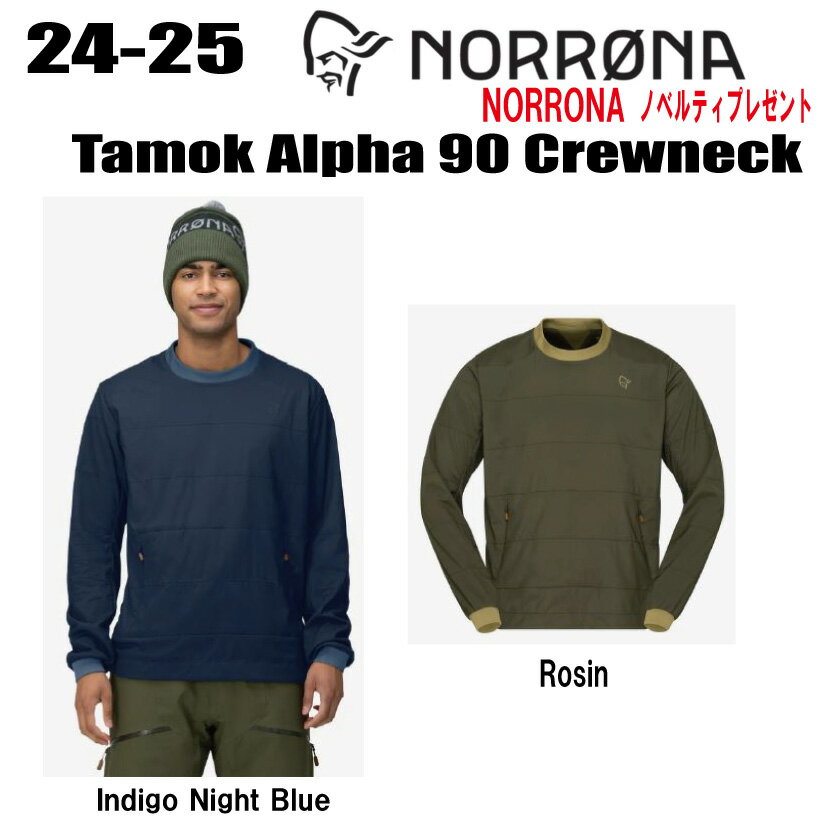 ★2024-2025★早期予約商品★NORRONA ノローナ tamok Alpha90 Crewneck M s タモック アルファ90 クルーネック メンズ サイズ： M s S〜XL カラー：2色【ステッカー・ノベルティプレゼント】【送…