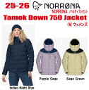 ★2025-2026★早期予約商品★ NORRONA(ノローナ)tamok down750 Jacket W's(タモック ダウン750 ジャケット)サイズ:(W's)XS~L 【ステッカー・ノベルティプレゼント】【送料無料】