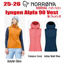 早期予約商品★25-26 NORRONA(ノローナ)lyngen Alpha 90 Vest(リンゲン アルファ90ベスト) サイズ:レディース 【ステッカー・...