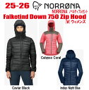 早期予約商品★25-26★ NORRONA(ノローナ)falketind down750 Zip Hood(フォルケティン ダウン750 フード)サイズ:レディ...