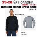早期予約商品★25-26★ NORRONA(ノローナ)femund sweat Crew Neck( フェムンド スウェットネック )サイズ:メンズ【ステッカー...