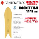 早期予約商品★25-26モデル★GENTEMSTICK(ゲンテンスティック)ROCKET FISH 144 サイズ:144 【エッジカバー・チューンナップ・ショ...