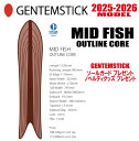 早期予約商品★25-26モデル★GENTEMSTICK(ゲンテンスティック)MID FISH 152 OUTLINE CORE サイズ:152 【エッジカバー・...