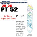 ★25-26モデル★MOSS SNOWSTICK(モススノースティック)PT52【ノベルティ、ステッカープレゼント】【チューンサービス】【ショートビスサービス】...