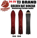 ☆彡他のTJ BRANDはこちら ◆商品説明◆ 【ブランド】TJ BRAND 【モデル】Golden Bat Bonzar／Bredren Collab model 【サイズ】155.5 159.5 【メーカー希望小売価格】 \130000-.(+税) ※必ずお読みください※ ・ご注文後のキャンセルは一切お受けできません。 ・実店舗でも販売していますのでその為誤差が生じ、ご注文が完了いたしましても完売している場合があります。 　その際は大変申し訳ございませんがご了承の程宜しくお願い申し上げます。 ・お支払い方法はクレジットカード、銀行振込よりお選びいただけます。 ・入金の際の手数料はお客様負担となりますことご了承ください。 ・ご注文から7営業日以内に内金の入金がない場合はキャンセル扱いとさせて頂きます。 ・ご注文受付後4日以内に確認メールが届かない場合はお手数ですが当店にお電話下さい。 ・携帯からのご注文で迷惑メール設定をされている場合はドメイン指定受信を設定して下さい。 以下のドメインを指定してください。 弊社からの返信は「capcell@shop.rakuten.co.jp」の指定をお願い致します。 以上の規約を御理解して頂き、ご予約の検討よろしくお願い致します。