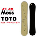 ★24-25モデル★早期予約商品★MOSS（モス） TOTO【エッジカバー チューンナップ ショートビス オリジナルグッズ プレゼント】【送料無料】（※北海道 沖縄/離島は送料別）