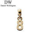 ダニエル ウェリントン アクセサリー Daniel Wellington チャーム チャーム ナンバー Charm Number 8 G ユニセックス DW00...