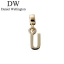 ダニエル ウェリントン アクセサリー Daniel Wellington チャーム チャーム レター Charm Letter U G ユニセックス DW004...