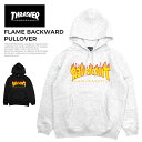 スラッシャー パーカー THRASHER 送料無料 PULLOVER HOODIE プルオーバー FLAME BACKWARD プルオーバー パーカーフレームロゴ FLAMELOGO フレイム メンズ レディース