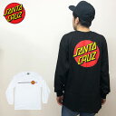 【20％オフ中】 サンタクルーズ ロンT 長袖tシャツ メンズ レディース SANTA CRUZ SANTACRUZ 白 黒 ゆうパケット Tシャツ L/S ブラック ホワイト classic dot クラシックドット トップス スケート ストリート