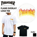 XbV[ THRASHER TVc uh Y fB[X FLAME OVERLAY t[I[oC  S ubN zCg LOGO TEE THRASHER gbvX XP[g Xg[g