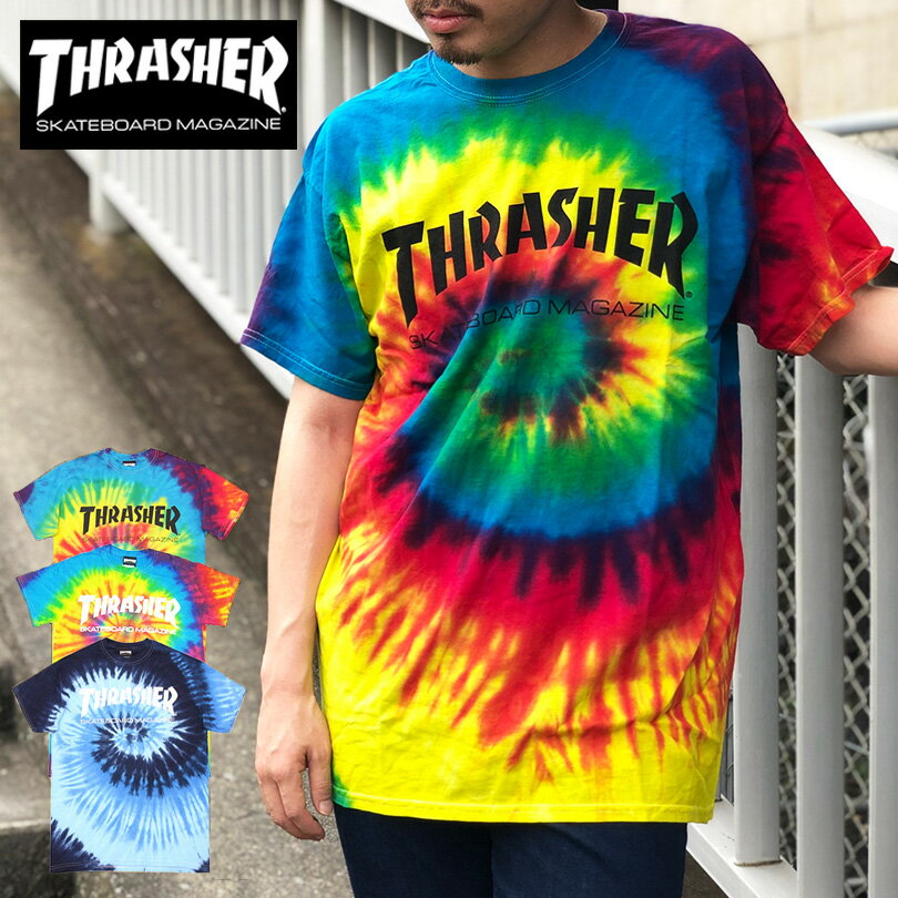 【残り僅か20％オフ中】スラッシャー Tシャツ THRASHER ブランド メンズ レディース マグ タイダイ タイダイ柄Tシャツ MAG LOGO TIE DYE TEE ゆうパケット トップス エスニック アジアン サイケ スケート ストリート フェス