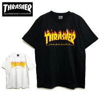  スラッシャー Tシャツ THRASHER フレームロゴ フレイムロゴ ブランド メンズ レディース ブラック ホワイト FLAME LOGO TEE トップス スケート ストリート