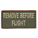 Military Patch（ミリタリーパッチ）REMOVE BEFORE FLIGHT OCPカラー ネームパッチサイズ [ベルクロ付き]