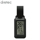dretec ポータブル温湿度計 ブラック O-432ABKDI | 温湿度計 温度計 湿度計 時計 防滴 高精度 バンド付き 健康管理 熱中症 インフルエンザ 梅雨 乾燥対策 カビ ベビーカー コンパクト アウトドア 散歩