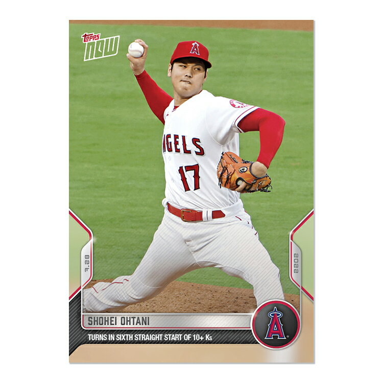 大谷翔平 612 6試合連続2桁奪三振を記録した記念カード Turns in sixth straight start of 10 Ks.-Shohei Ohtani 2022 MLB Topps Now Card