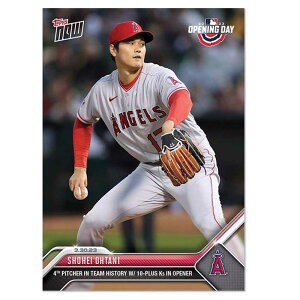 大谷翔平 #11 開幕戦での2桁奪三振は、チームの歴史上4人目となった記念カード 4Th Pitcher In History W/10-Plus Ks In Opener - Shohei Ohtani 2023 MLB Topps Now Card