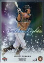 BBM2017 北海道日本ハムファイターズ Northern Light No.NL5 田中賢介
